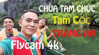 Chùa Tam Chúc, Tràng An, Tam Cốc  Flycam 4k  Full không cắt