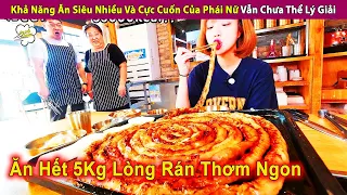 Khả Năng Ăn Siêu Lắm Và Cực Cuốn Của Phái Đẹp Nhưng Chưa Thể Lý Giải | Review Con Người Và Cuộc Sống