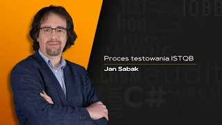 Proces testowania ISTQB