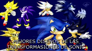 Top 5 mejores transformaciones de sonic