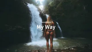 Pascal Junior - My Way (Original Mix) | Playlist music 🎵