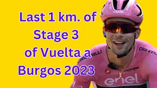 1 km to go at Stage 3 of Vuelta a Burgos 2023 | Roglic winning the stage against Vlasov and Yates.