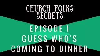 Church Folks Secrets Episode 1