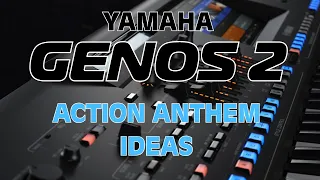 Genos 2 Demo - Action Anthem Style Song Suggestions
