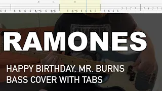 Ramones - Happy Birthday, Mr. Burns (Bass Cover with Tabs)