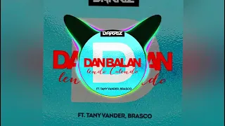 Dan Balan ft. Tany Vander - Lendo Calendo (Darriz Remix) FREE DOWNLOAD