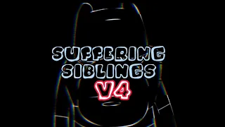 SUFFERING SIBLINGS V4 [WIP] FNF' Pibby Apocalypse