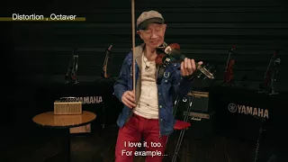 Toshihiro Nakanishi and the Yamaha YEV Series 2 "Changing the sound"