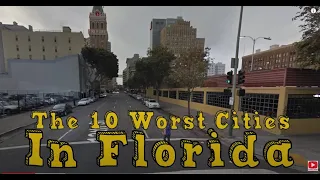 The 10 Worst Cities in Florida Explained