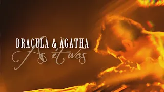 Dracula & Agatha | It is the soul, not the aspect that one loves