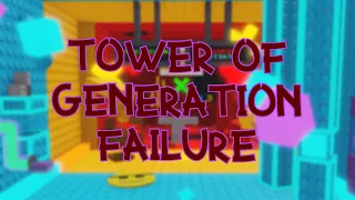 [200 SUBS SPECIAL!!!] JToH - Tower of Generation Failure Completed (Biggest Fluke)