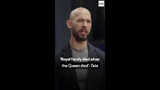 Andrew Tate: "The Royal Family Died When The Queen Died"