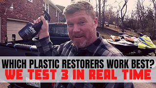 Which Plastic Restorers Work Best? The Watercraft Journal Does It Live