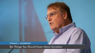 Ten Things You Should Know About Socialism | Thomas J. DiLorenzo