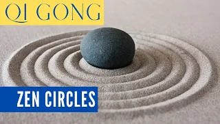 Zen Circles Qi Gong