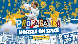 Horses on Spice · Propaganda