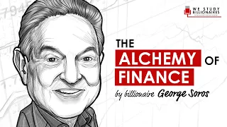 74 TIP: Billionaire George Soros - The Alchemy of Finance