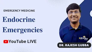 Glide Through Emergency Medicine | Endocrine Emergencies | Dr Rajesh Gubba | DBMCI
