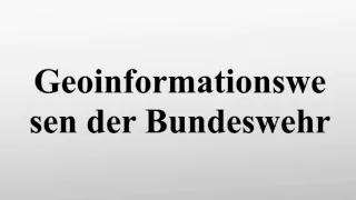 Geoinformationswesen der Bundeswehr