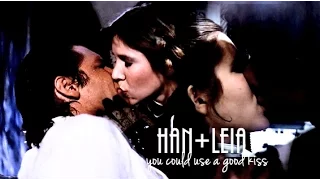 Han + Leia I you could use a good kiss