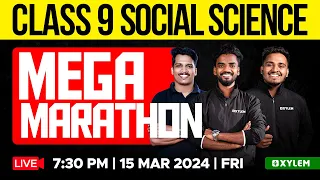 Class 9 Social Science - Mega Marathon | Xylem Class 9