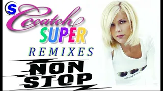 C. C. Catch  - Super Remixes Non Stop ( Project of $@nD3R )