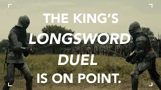 The longsword duel from THE KING is on point.