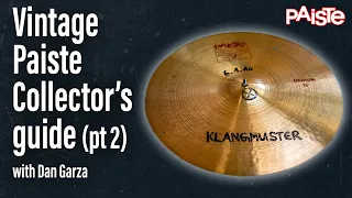 Vintage Paiste Collector's Guide (Part 2) with Dan Garza - EP 204