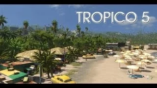 Tropico 5. Кампания. Серия №1