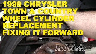 1998 Chrysler Town & Country Wheel Cylinder Replacement -Fixing it Forward