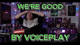 SO MUCH SASS!!! Blind reaction to VoicePlay Ft. Adriana Arellano & Cesar De La Rosa - We're Good