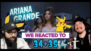 Metalcore band reacts to Ariana Grande - 34+35