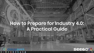 How to Prepare for Industry 4.0: A Practical Guide [Webinar]