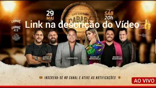 live cachaça cabaré 4 Marilia Mendonça, Leonardo, Bruno e Marrone e jorge e Matheus.
