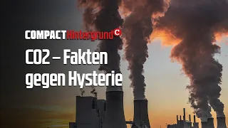 CO2 – Fakten gegen Hysterie