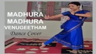 MADHURA MADHURA VENUGEETHAM SEMI CLASSICAL  DANCE