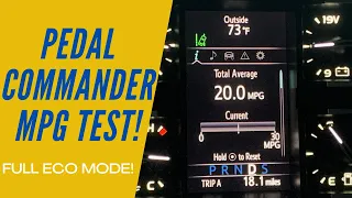 Pedal Commander MPG TEST in full ECO mode! 2019 Toyota Tundra