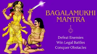 DEFEAT ENEMIES & Remove Obstacles | Ma Bagalamukhi Mantra | Listen Every Day To SEE MIRACLES