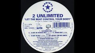 2 Unlimited - Let The Beat Control Your Body (Extended Mix) [1993, Eurodance]