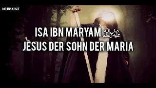 Isa ibn Maryam - Jesus der Sohn der Maria