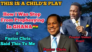 SHOCKING😱 I WAS STOP FROM PROPHESYING IN GHANA🇬🇭 || THIS IS WHAT PASTOR CHRIS HAD TO SAY TO ME - PUA