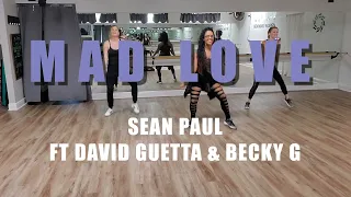 Dance Fitness | Sean Paul - Mad Love  ft David Guetta Becky G