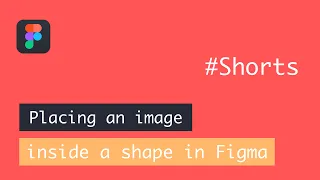 How to place an image inside a shape  -  Figma tutorial #shorts