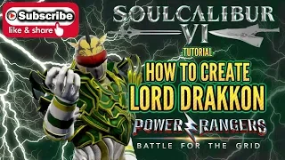 SOULCALIBUR 6: HOW TO MAKE LORD DRAKKON