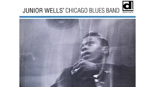 JUNIOR WELL'S CHICAGO BLUES BAND - In The Wee Wee Hours