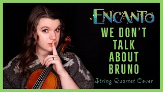 We Don’t Talk About Bruno from “Encanto” | String Quartet Cover | Sarah Insalaco Olsen