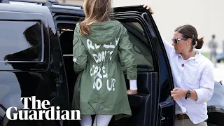 Melania Trump wears 'I don't care' jacket en route to child detention centre