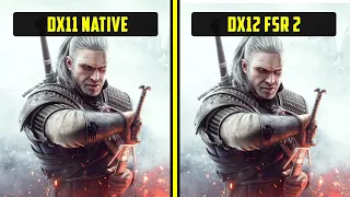 Witcher 3 DX11 Native vs FSR 2 DX12