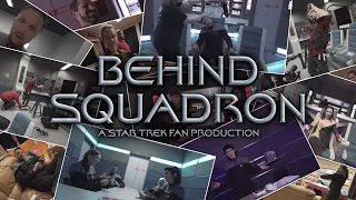 FUNNY MOMENTS/BTS FROM THE SHOOT OF SQUADRON: A Star Trek Fan Production