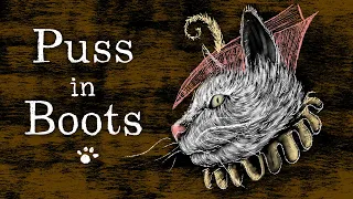 Puss In Boots - A Charles Perrault Fairytale (ASMR Storytelling)